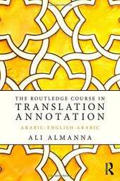 book The Routledge Course in Translation Annotation: Arabic-English-Arabic