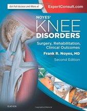 book Noyes’ Knee Disorders: Surgery, Rehabilitation, Clinical Outcomes, 2e