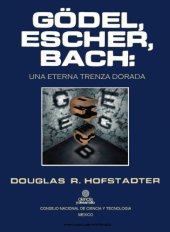 book Gödel, Escher, Bach: Una Eterna Trenza Dorada