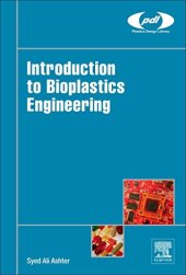 book Introduction to Bioplastics Engineering