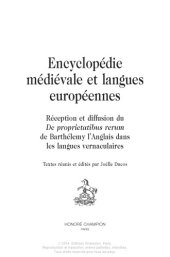 book Encyclopédie médiévale et langues européennes : réception et diffusion du De proprietatibus rerum de Barthélemy l’Anglais dans les langues vernaculaires