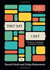 book "They Say / I Say": The Moves That Matter in Academic Writing (Third Edition)