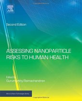 book Assessing Nanoparticle Risks to Human Health, Second Edition