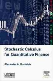 book Mathematical basis for finance : Stochastic calculus for quantitative finance