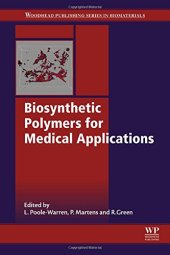 book Biosynthetic Polymers for Medical Applications