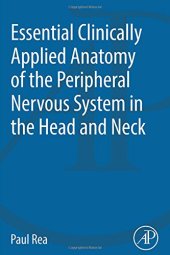 book Essential Clinically Applied Anatomy of the Peripheral Nervous System in the Head and Neck