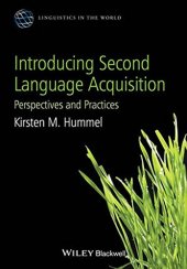 book Introducing Second Language Acquisition: Perspectives and Practices