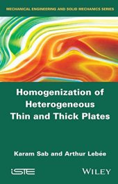 book Homogenization of Heterogeneous Thin and Thick Plates