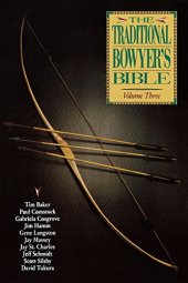 book The Traditional Bowyer’s Bible