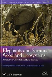 book Elephants and Savanna Woodland Ecosystems: A Study from Chobe National Park, Botswana