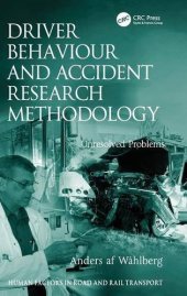 book Driver Behaviour and Accident Research Methodology: Unresolved Problems