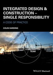 book Integrated Design and Construction - Single Responsibility: A Code of Practice