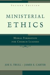 book Ministerial Ethics: Moral Formation for Church Leaders