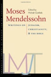 book Moses Mendelssohn: Writings on Judaism, Christianity, and the Bible