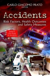 book Accidents: Risk Factors, Health Outcomes and Safety Measures