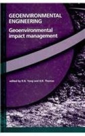 book Geoenvironmental Engineering: Geoenvironmental Impact Management