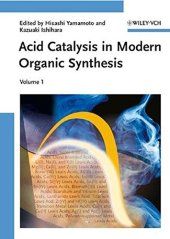 book Acid Catalysis in Modern Organic Synthesis, vol 2