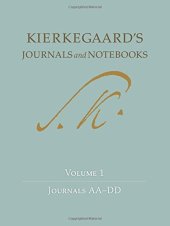 book Kierkegaard’s Journals and Notebooks, Volume 1: Journals AA-DD