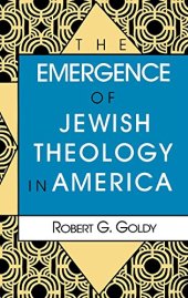 book The Emergence of Jewish Theology in America