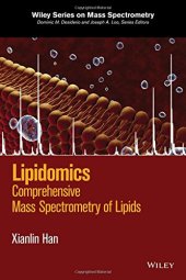 book Lipidomics: Comprehensive Mass Spectrometry of Lipids