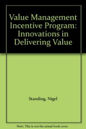 book Value Management Incentive Program: Innovations in Delivering Value