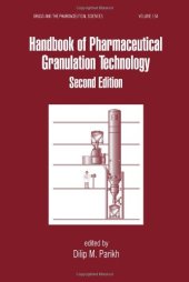 book Handbook of Pharmaceutical Granulation Technology, Second  Edition