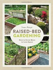 book Raised-Bed Gardening: How to grow more in less space