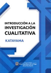 book Introducción a la investigación cualitativa: Fundamentos, métodos, estrategias y técnicas