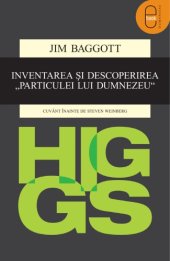 book Higgs.Inventarea si descoperirea "Particulei lui Dumnezeu"