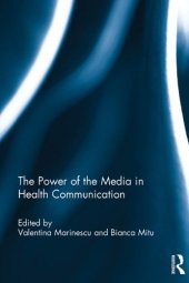 book The Power of the Media in Health Communication