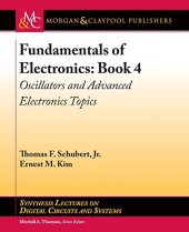 book Fundamentals of Electronics, Book 4: Oscillators and Advanced Electronics Topics