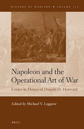 book Napoleon and the Operational Art of War: Essays in Honor of Donald D. Horward