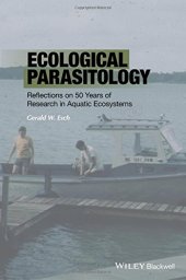 book Ecological Parasitology: Reflections on 50 Years of Research in Aquatic Ecosystems