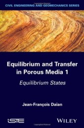 book Equilibrium and Transfer in Porous Media 1: Equilibrium States