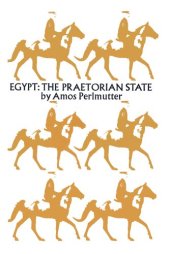 book Egypt, the Praetorian State