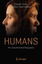 book Humans: An Unauthorized Biography