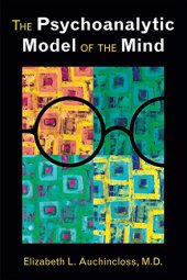 book The Psychoanalytic Model of the Mind