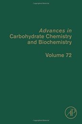 book Advances in Carbohydrate Chemistry and Biochemistry, Volume 72