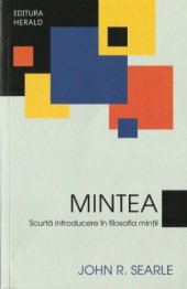 book Mintea : scurtă introducere în filosofia minţii