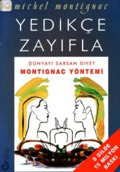 book Yedikçe Zayıfla, Montignac Yöntemi