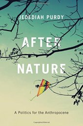 book After Nature: A Politics for the Anthropocene