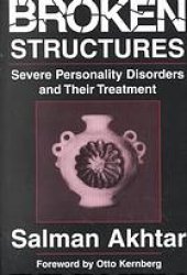 book Broken structures : severe personality disorders and their treatment