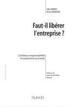 book Faut-il libérer l’entreprise ? : confiance, responsabilité et autonomie au travail