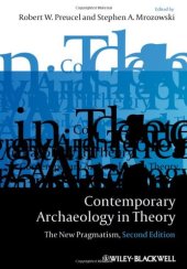 book Contemporary Archaeology in Theory: The New Pragmatism