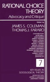 book Rational Choice Theory: Advocacy and Critique