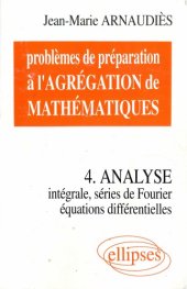 book Analyse : Intégrale, séries de Fourier, équations différentielles