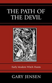 book The Path of the Devil: Early Modern Witch Hunts