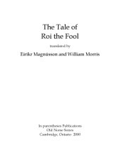 book The Tale of Roi the Fool, translated by Eiríkr Magnússon and William Morris