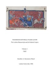 book The Miroir historial of Jean le Bon : the Leiden manuscript and its related copies