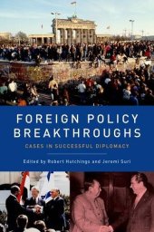 book Foreign Policy Breakthroughs: Cases in Successful Diplomacy